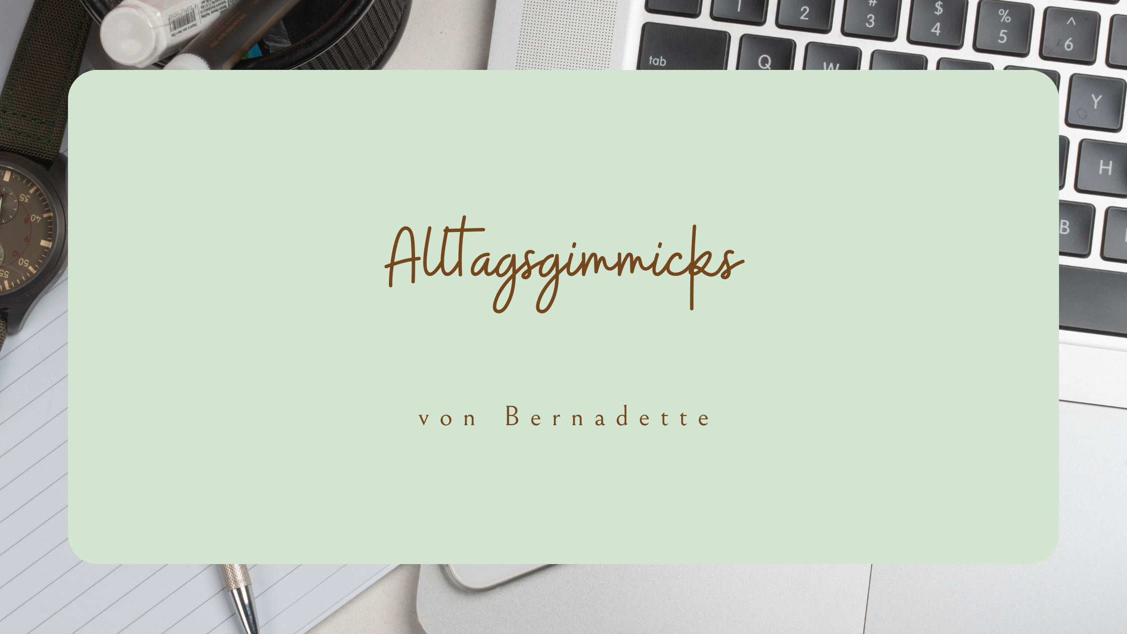 Mehr über den Artikel erfahren Alltagsgimmicks