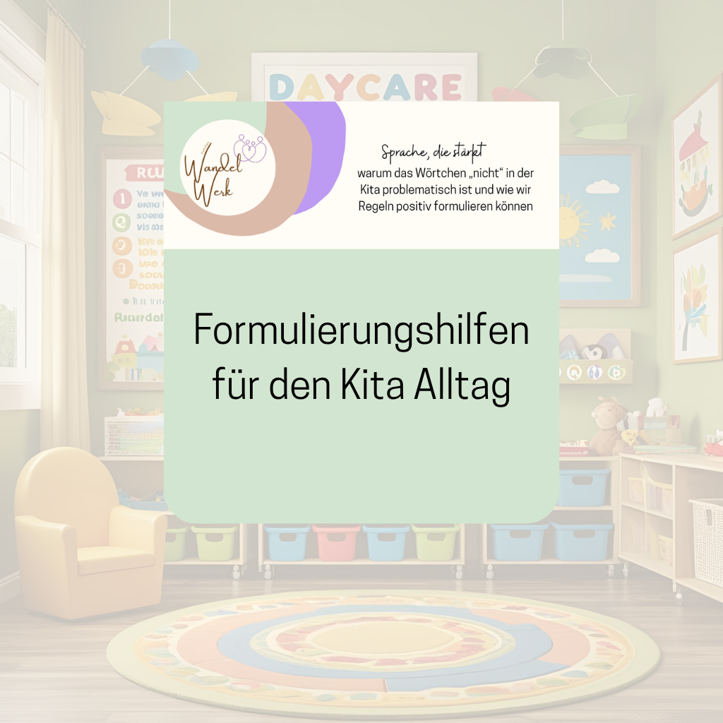 Formulierungshilfen für den Kita Alltag